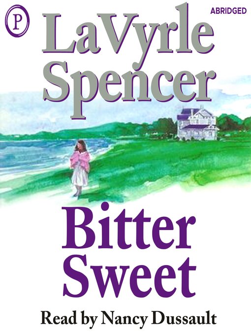 Title details for Bitter Sweet by LaVyrle Spencer - Available